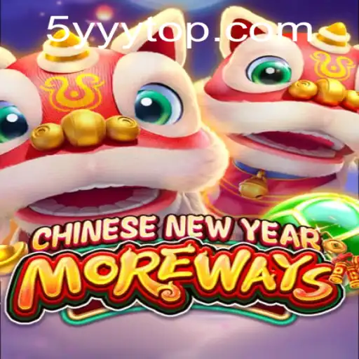 Exploring the Vibrant World of CHINESENEWYEARMOREWAYS: An In-Depth Look