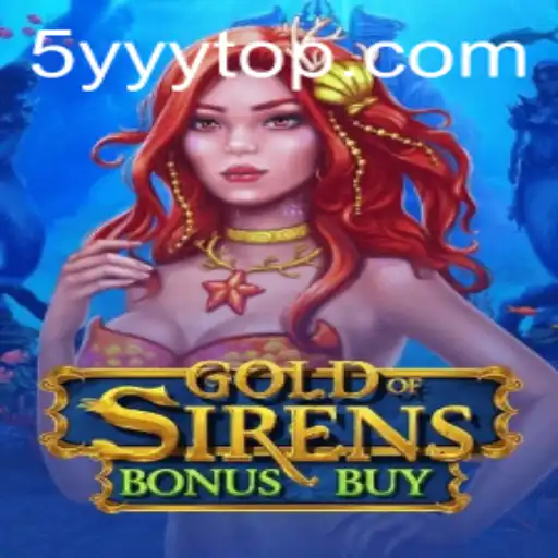 Discover the Thrills of GoldofSirensBonusBuy: A Complete Guide