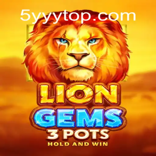 Descubra o Novo Fenômeno dos Jogos: LionGems3pots